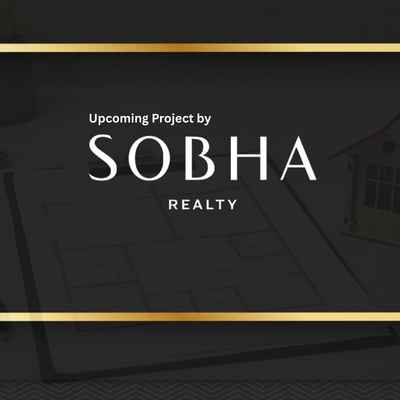 Upcoming Project By Sobha 